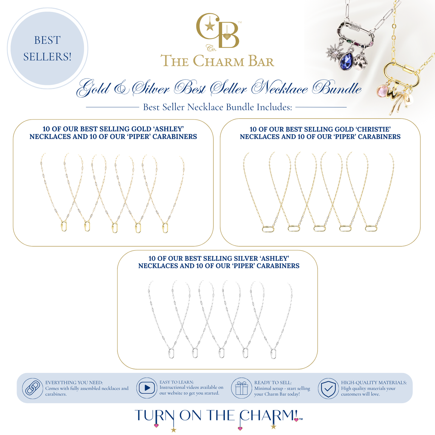 The Charm Bar Gold & Silver Best Seller Necklace Bundle featuring bestselling charm necklaces for charm bars and jewelry boutiques. Includes 10 gold Ashley necklaces with Piper carabiners, 10 gold Christie necklaces with Piper carabiners, and 10 silver Ashley necklaces with Piper carabiners. Fully assembled necklaces are ready for custom charm displays and boutique inventory.